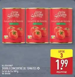 ALDI ALL SEASONS Double concentré de tomates offre