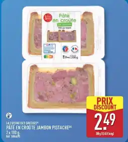 ALDI LA CUISINE DES SAVEURS Pâté en croûte jambon pistache offre