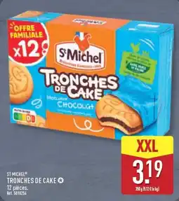 ALDI ST MICHEL Tronches de cake offre