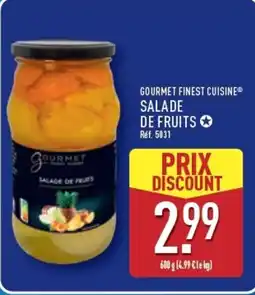 ALDI Gourmet finest cuisine salade de fruits offre