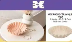 La Foir'Fouille WILD VIDE POCHE CÉRAMIQUE offre