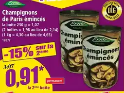 Norma Ernte Champignons de Paris émincés offre