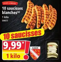 Norma A GRILLER saucisses blanches offre