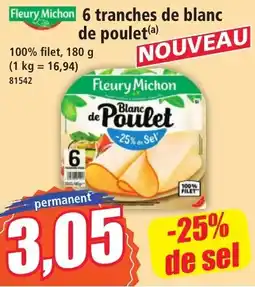 Norma Fleury Michon Blanc de Poulet offre