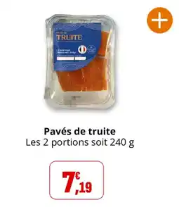 Coccinelle Supermarché TRUITE Pavés de truite offre