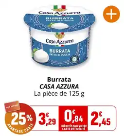 Coccinelle Supermarché CASA AZZURRA Burrata offre