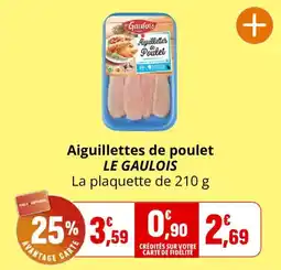 Coccinelle Express LE GAULOIS Aiguillettes de poulet offre