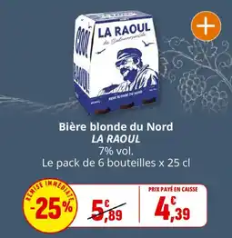 Coccinelle Express LA RAOUL Bière blonde du Nord offre