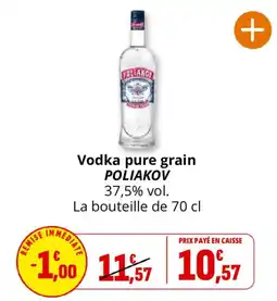 Coccinelle Express POLIAKOV Vodka pure grain offre