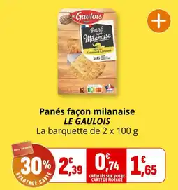 Coccinelle Express LE GAULOIS Panés façon milanaise offre