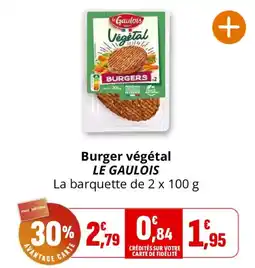 Coccinelle Supermarché LE GAULOIS Burger végétal offre