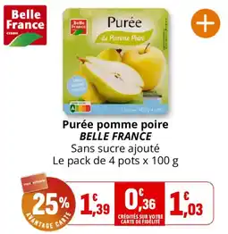 Coccinelle Supermarché Belle France Purée pomme poire offre