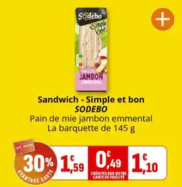 Coccinelle Supermarché SODEBO Sandwich - Simple et bon offre
