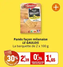 Coccinelle Supermarché LE GAULOIS Panés façon milanaise offre