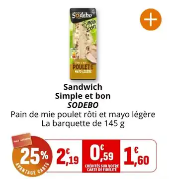 SODEBO Sandwich Simple et bon