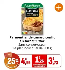 Coccimarket FLEURY MICHLON Parmentier de canard confit offre