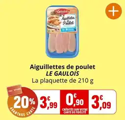 Coccimarket LE GAULOIS Aiguillettes de poulet offre