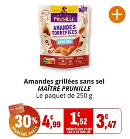 Coccimarket MAÎTRE PRUNILLE Amandes grillées sans sel offre