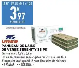 Brico Cash URSA PANNEAU DE LAINE DE VERRE SERENITY 38 PK offre