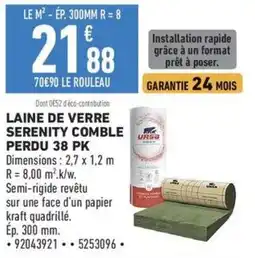 Brico Cash URSA Laine de verre Serenity Comble Perdu offre