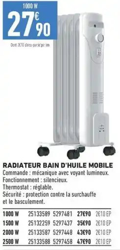 Brico Cash RADIATEUR BAIN D'HUILE MOBILE offre