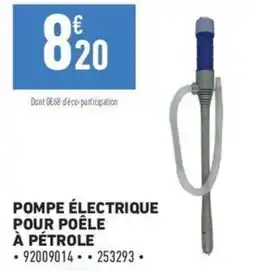 Brico Cash POMPE ÉLECTRIQUE POUR POÊLE À PÉTROLE offre