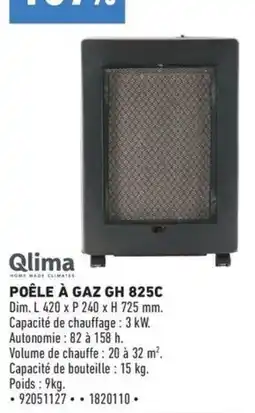 Brico Cash Qlima POÊLE À GAZ GH 825C offre