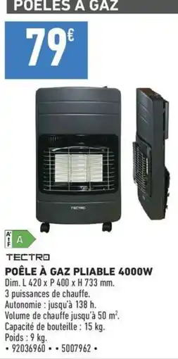 Brico Cash TECTRO POÊLE À GAZ PLIABLE 4000W offre
