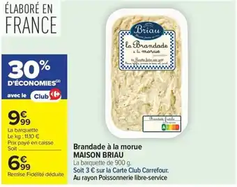MAISON BRIAU Brandade à la morue