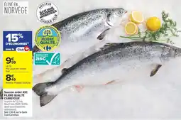 Carrefour Saumon entier ASC offre