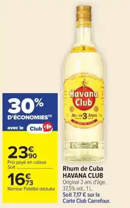Carrefour Havana Club Rhum offre