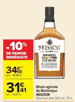 Carrefour NEISSON Rhum agricole de Martinique offre