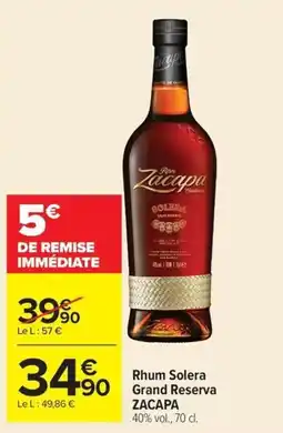 Carrefour ZACAPA Rhum Solera Grand Reserva offre