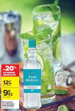 Carrefour TROIS RIVIÈRES Rhum agricole offre