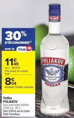 Carrefour POLIAKOV Vodka offre