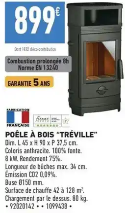 Brico Cash TRÉVILLE POÊLE À BOIS offre