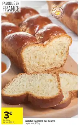 Carrefour Brioche Nanterre pur beurre offre