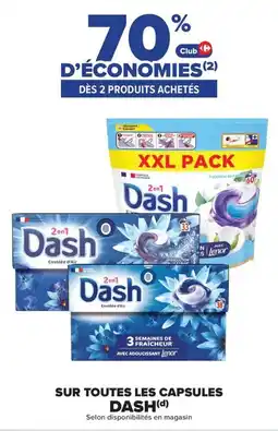 Carrefour Dash Sur tous les capsules offre