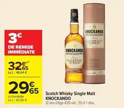 Carrefour KNOCKANDO Scotch Whisky Single Malt offre