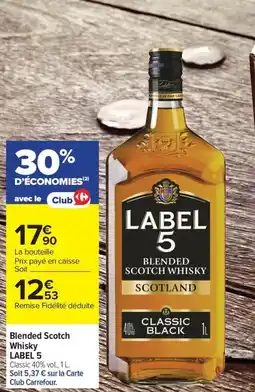 Carrefour Label 5 Blended Scotch Whisky offre