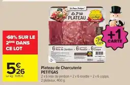 Carrefour PETITGAS Plateau de Charcuterie offre