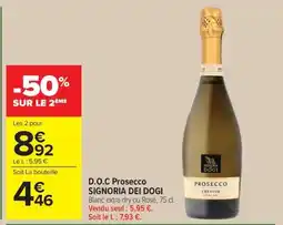 Carrefour SIGNORIA DEI DOGI Prosecco offre