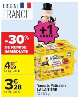 Carrefour LA LAITIÈRE Yaourts Pâtissiers offre