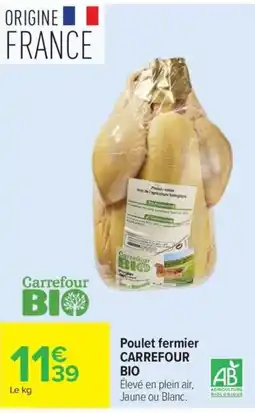Carrefour Carrefour BIO Poulet fermier offre