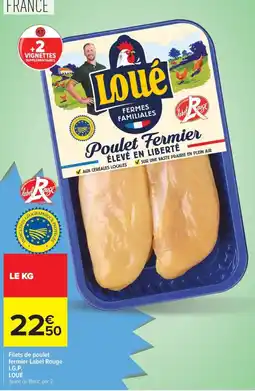 Carrefour Loué Poulet Fermier offre