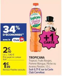 Carrefour Tropicana Tropical offre