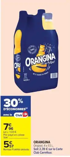 Carrefour ORANGINA offre