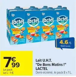 Carrefour LACTEL Lait U.H.T. "De Bons Matins !" offre