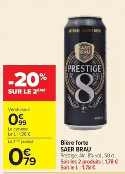 Carrefour SAER BRAU Prestige offre