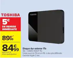 Carrefour TOSHIBA Disque dur externe 1To offre